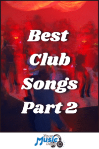 A crowded club scene with red lighting and blurred dancers, overlaid with bold white text reading "Best Party Songs Part 2" and a "Your Music Depot" logo at the bottom.