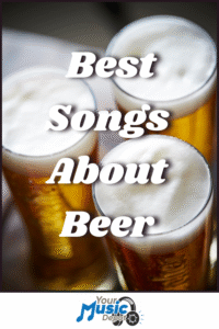 Three glasses of beer with foam viewed from above, overlaid with "Best Songs About Beer" text and the "Your Music Depot" logo at the bottom. Perfect for any playlist featuring top Songs About Beer.