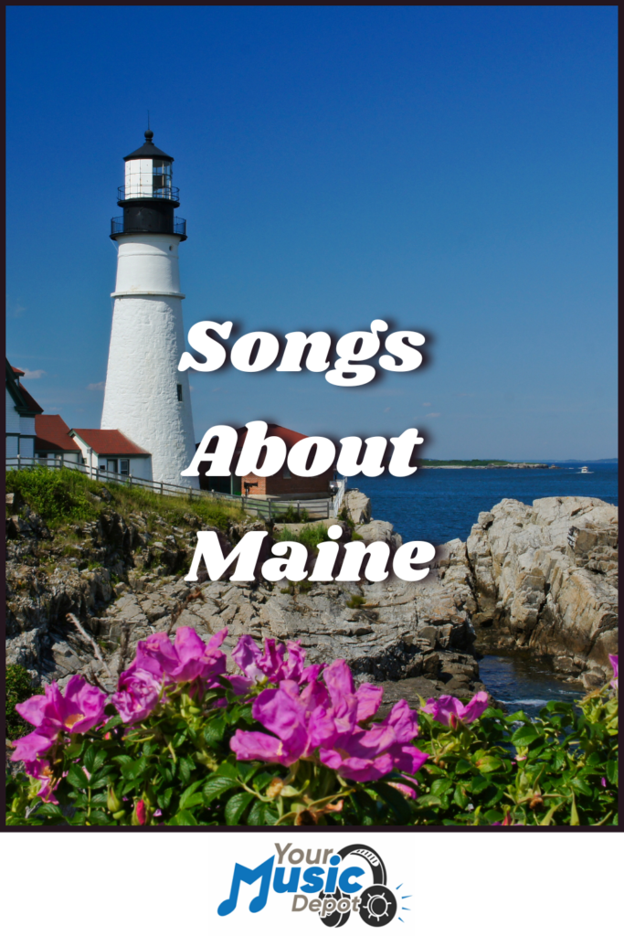 A lighthouse stands on a rocky coast with pink flowers in the foreground, capturing the essence of Down East melodies, with text reading "Songs About Maine.