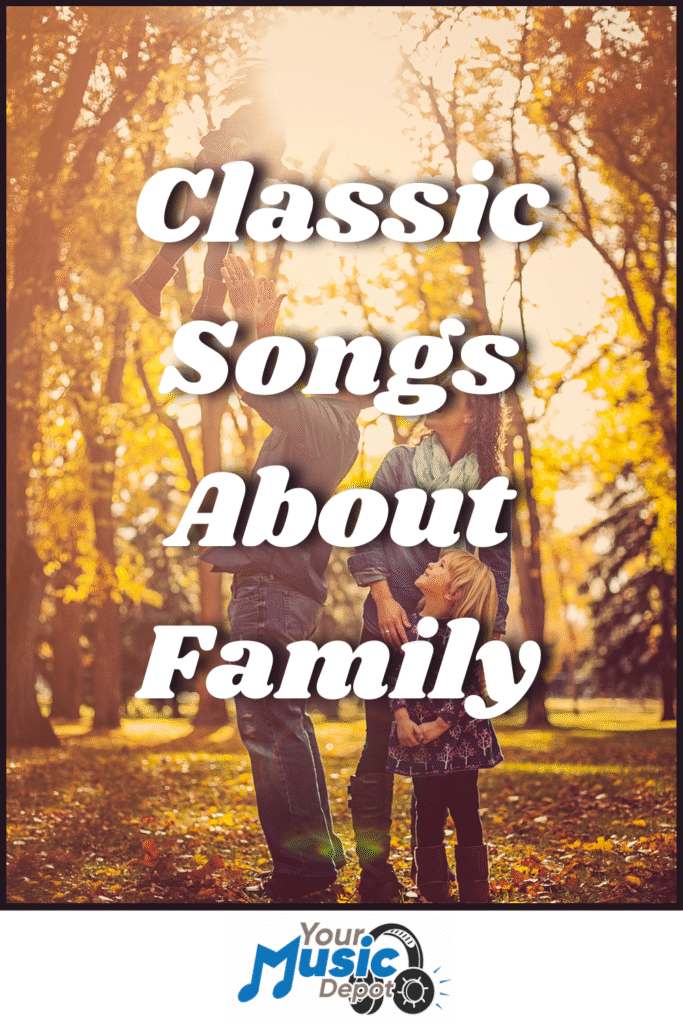 A family stands outdoors in an autumn setting, with one adult lifting a child in the air and another child standing nearby. Text reads "Classic Songs About Family"-celebrating timeless songs about family bonds.