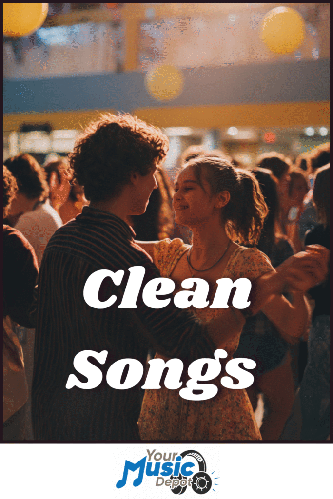 Two teenagers dance together at a party, surrounded by others. The text "Clean Songs" and a "Your Music Depot" logo highlight a playlist of family-friendly hits.