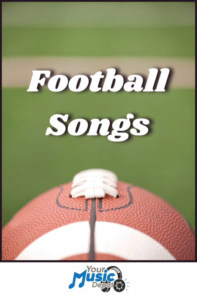 Close-up of a football with "Football Songs" above it, set against a blurred football field background. The "Your Music Depot" logo is displayed at the bottom, celebrating the spirit of Football Songs.
