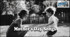 Best Mother's Day Songs to Honor Mom Read more about the article Best Mother’s Day Songs to Honor Mom