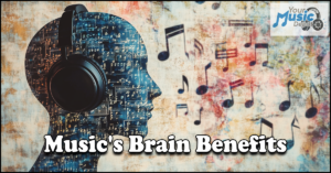 Read more about the article Why is Music Good for the Brain