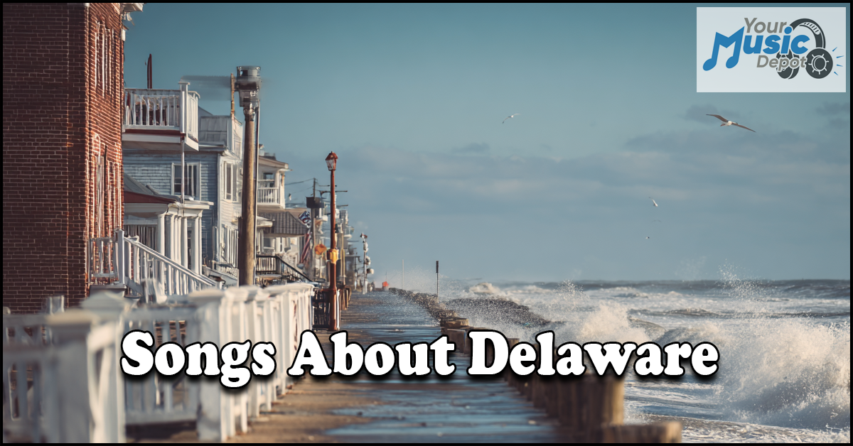 Songs About Delaware | Music Inspired by The First State A row of beachfront houses lines a wooden boardwalk next to crashing waves, with the text "Songs About Delaware," highlighting Delaware musicians, and a "Your Music Depot" logo in the top right corner.