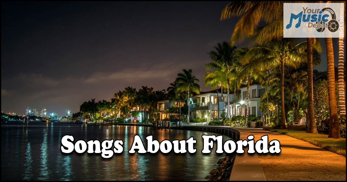 Songs About Florida | Best Sunshine State Music Hits A nighttime view of waterfront homes and palm trees highlights the vibrant Miami Music Scene, with the text "Songs About Florida" and a Your Music Depot logo in the top right corner.