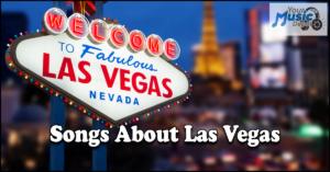 Read more about the article 101+ Lucky Songs About Las Vegas | Fun Iconic Vegas Songs 2025