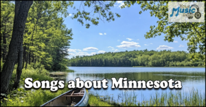 Read more about the article Songs About Minnesota: Best Tunes from North Star State