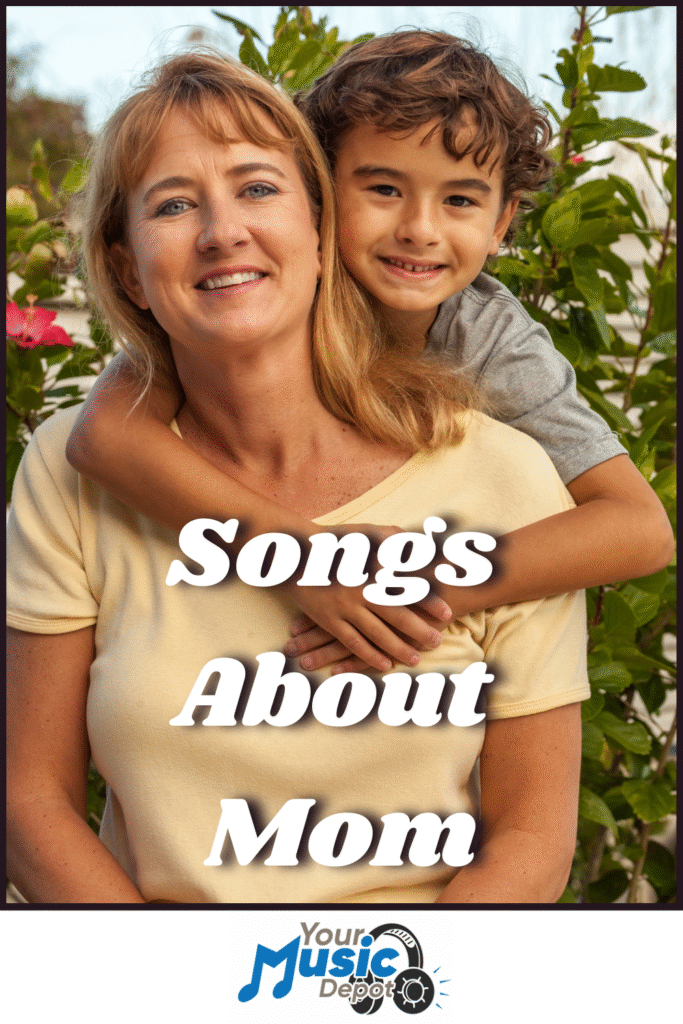 A smiling woman stands outside with a young boy hugging her from behind. Text on the image reads "Songs About Mom," celebrating heartfelt mom songs that honor the special bond between mothers and their children.