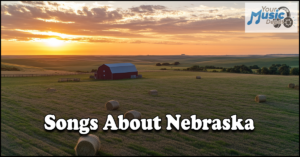 Read more about the article Songs About Nebraska: Musical Tributes to the Cornhusker State