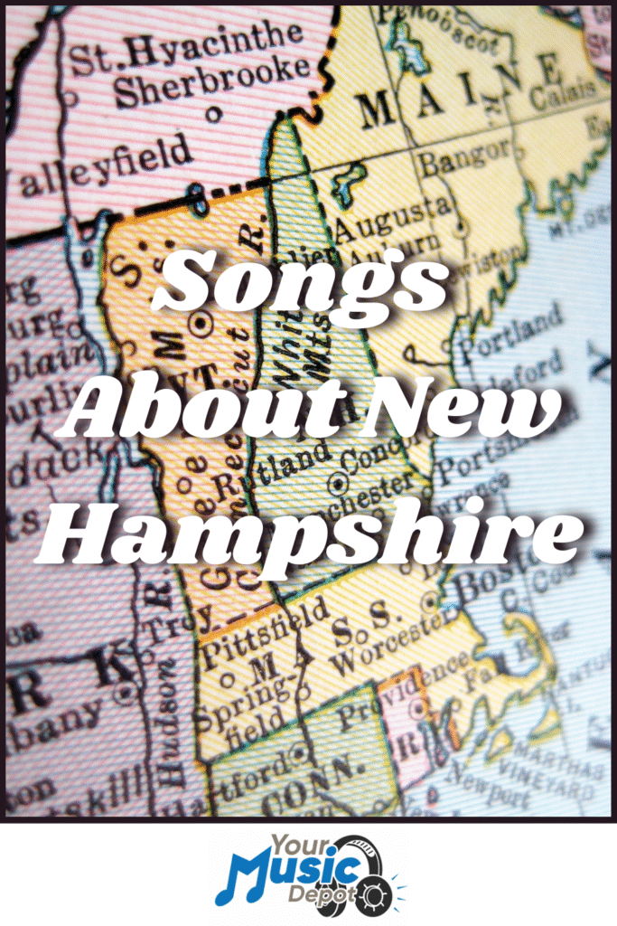 Discover the Best Songs About New Hampshire | Music Guide A vintage map of New England, with "Songs About New Hampshire" in bold white text, highlights local New Hampshire artists and features a Your Music Depot logo at the bottom.