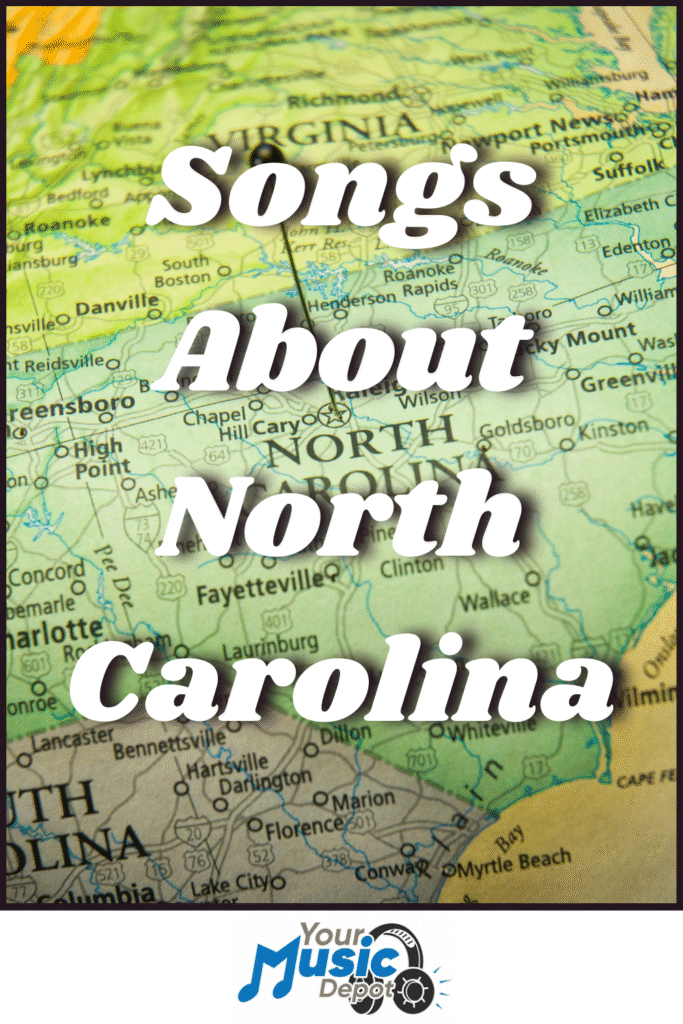 Songs About North Carolina | Popular State Tributes A map of North Carolina with the text "Songs About North Carolina" in large white letters highlights Tar Heel state songs, with a Your Music Depot logo at the bottom.