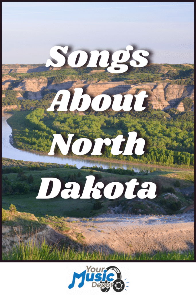 A scenic view of a river winding through green hills with the text "Songs About North Dakota," celebrating regional folk music, overlaid; "Your Music Depot" logo at the bottom.