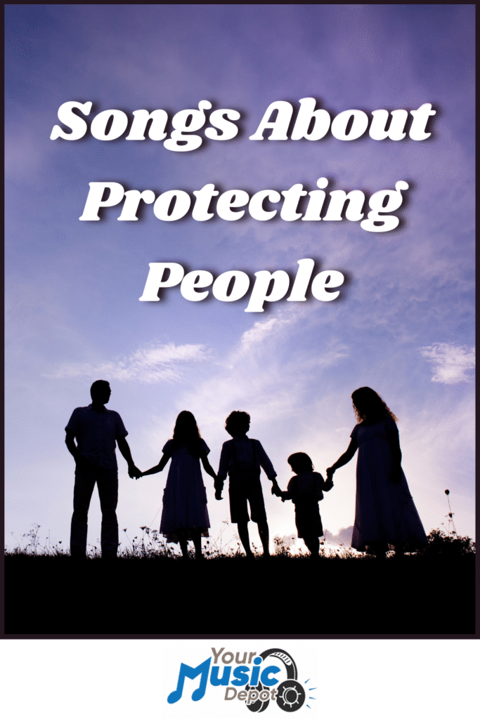 A silhouetted family of five holds hands at sunset with the text "Songs About Protecting People" and "Songs About Heroes," plus a "Your Music Depot" logo at the bottom.