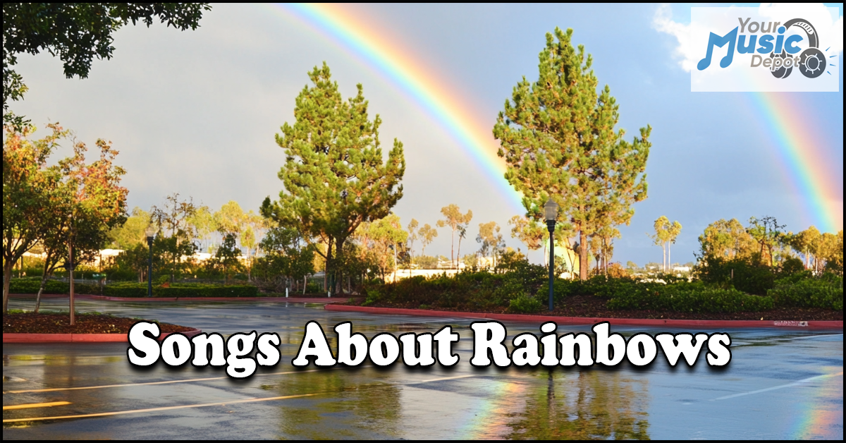 You are currently viewing Best Songs About Rainbows That Will Brighten Your Day