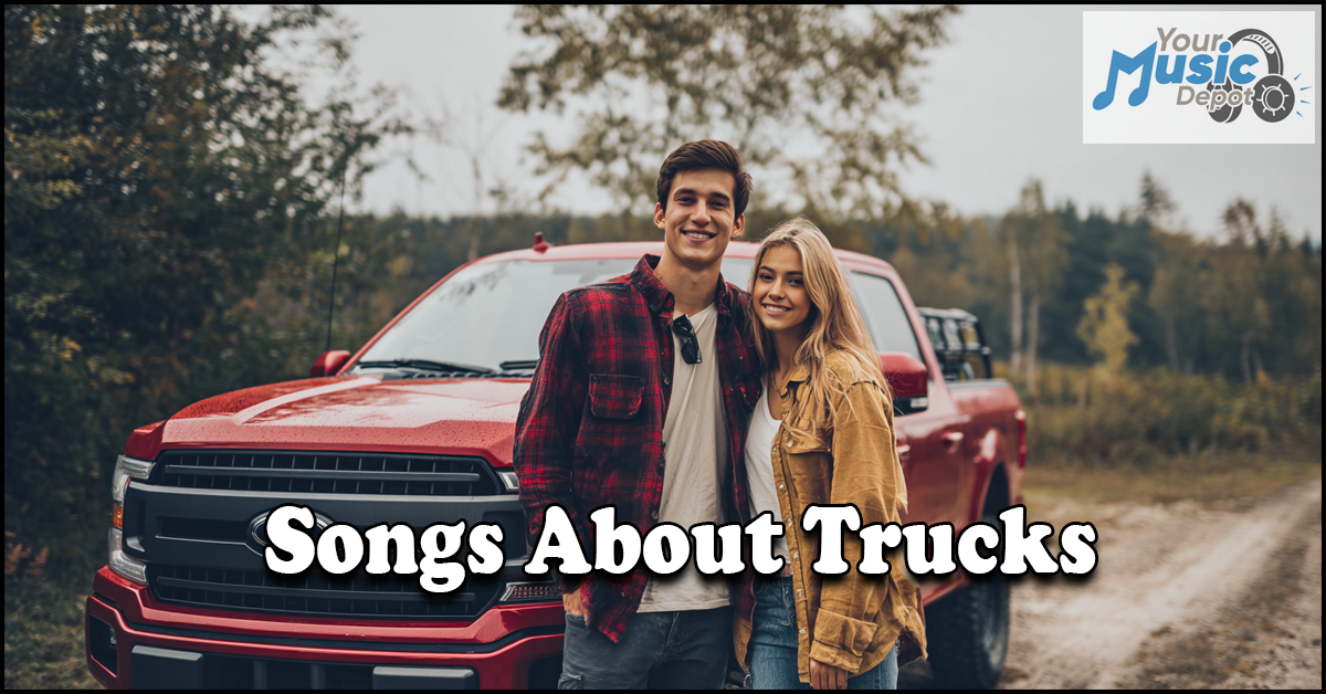 A young couple stands in front of a red pickup truck on a rural road, as "Songs About Trucks" appears across the scene with the Your Music Depot logo in the corner.