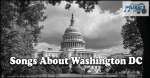 Songs About Washington DC: Iconic Tracks That Celebrate the Capital Read more about the article Songs About Washington DC: Iconic Tracks That Celebrate the Capital