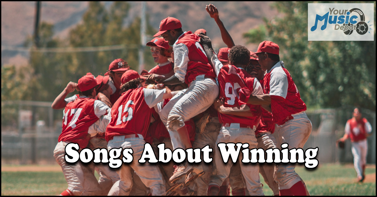 A baseball team in red uniforms celebrates victory on the field. Text reads “Songs About Winning,” capturing the spirit of triumph, as a "Your Music Depot" logo appears in the top right corner.