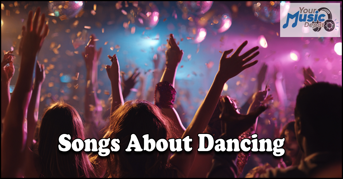 A lively crowd with raised hands dances under colorful lights and confetti, capturing the energy of Songs About Dancing, with the "Your Music Depot" logo in the corner.