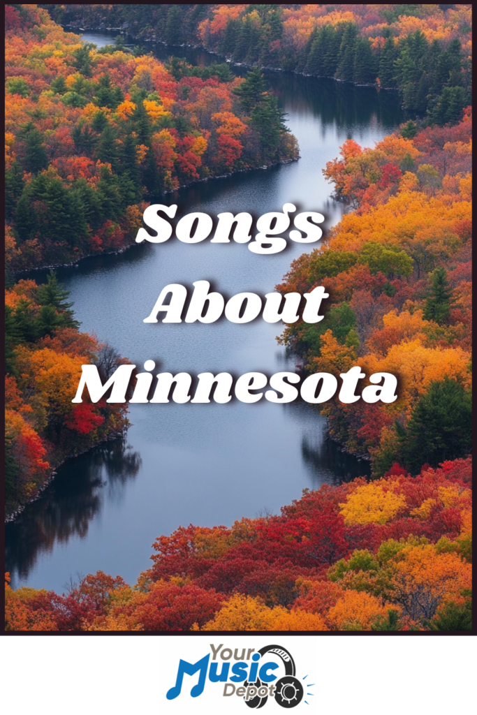 Aerial view of a winding river surrounded by colorful autumn trees, with the words "Songs About Minnesota" overlaid. Celebrating local talent, from iconic Minnesota bands to Twin Cities music stars. Logo at the bottom reads "Your Music Depot.