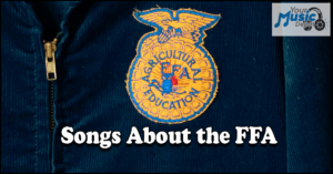 Read more about the article Songs About FFA 2025 | Music To Celebrate Future Farmers of America