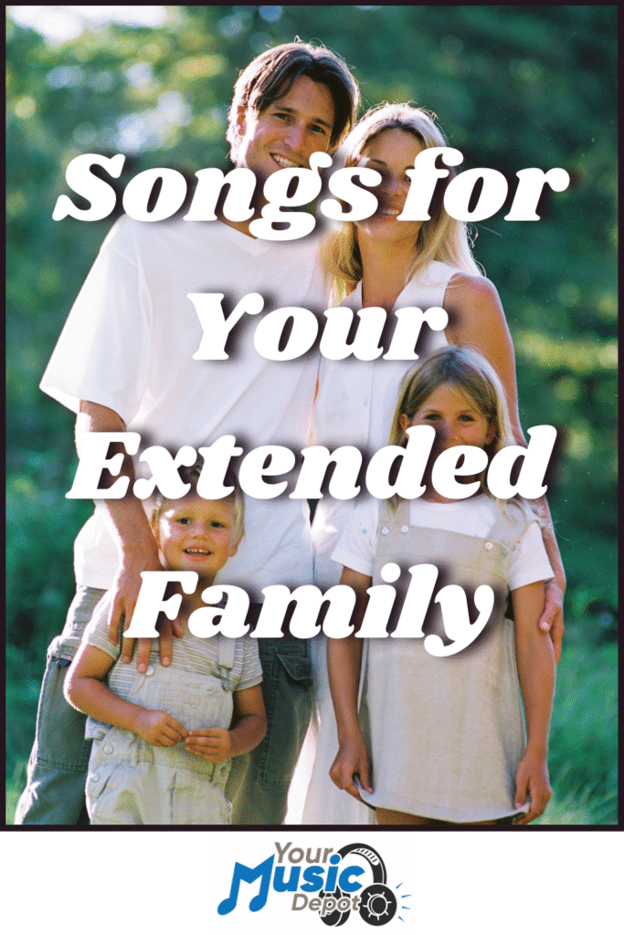 A family of four poses outdoors, with text over the image reading "Songs about Family for Your Extended Family" and a "Your Music Depot" logo at the bottom.