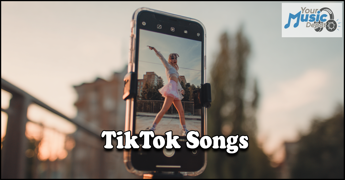 A smartphone on a tripod records a person dancing outdoors at sunset. The text "Top TikTok Songs" is overlaid, with a "Your Music Depot" logo in the corner.